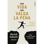 UNA VIDA QUE VALGA LA PENA