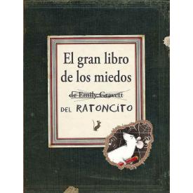 EL GRAN LIBRO DE LOS MIEDOS DEL RATONC