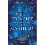 EL PRINCIPE QUE NO QUERIA SALIR E SU C