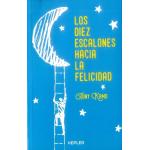 DIEZ ESCALONES HACIA LA FELICIDAD