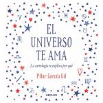 EL UNIVERSO TE AMA