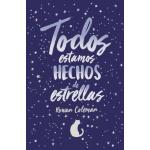 TODOS ESTAMOS HECHOS DE ESTRELLAS