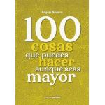 100 COSAS QUE PUEDES HACER AUNQUE SEAS