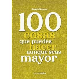 100 COSAS QUE PUEDES HACER AUNQUE SEAS