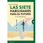 LAS SIETE HABILIDADES PARA EL FUTUTO Y