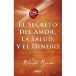 EL SECRETO DEL AMOR LA SALUD Y EL DINE