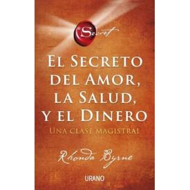 EL SECRETO DEL AMOR LA SALUD Y EL DINE
