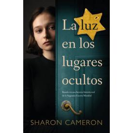 LA LUZ EN LOS LUGARES OCULTOS