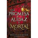 UNA PROMESA AUDAZ Y MORTAL
