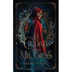 LA CIUDAD DE LOS MIL OJOS