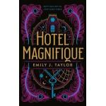 HOTEL MAGNIFIQUE