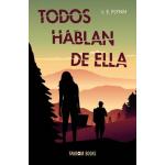 TODOS HABLAN DE ELLA