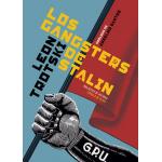 LOS GANGSTERS DE STALIN