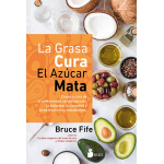 LA GRASA CURA EL AZUCAR MATA