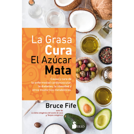 LA GRASA CURA EL AZUCAR MATA