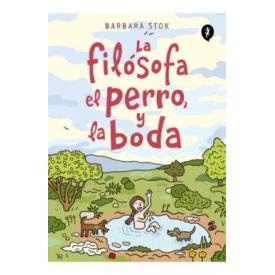 LA FILOSOFA EL PERRO Y LA BODA