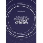 EL PEQUEO GRAN LIBRO PARA MANIFESTAR