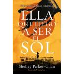 ELLA QUE LLEGO A SER EL SOL