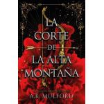 LA CORTE DE LA ALTA MONTANA