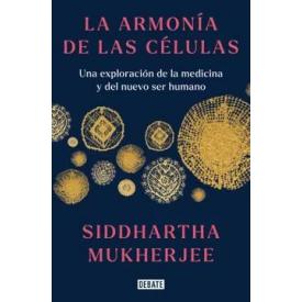 LA ARMONIA DE LAS CELULAS
