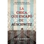 LA CHICA QUE ESCAPO DE AUSCHWITZ