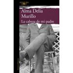LA CABEZA DE MI PADRE