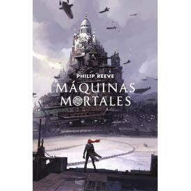 MAQUINAS MORTALES