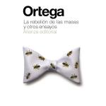 LA REBELION DE LAS MASAS