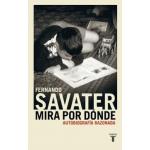 MIRA POR DONDE