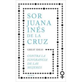 CONTRA LA IGNORANCIA DE LAS MUJERES