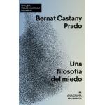 UNA FILOSOFIA DEL MIEDO