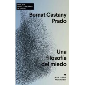UNA FILOSOFIA DEL MIEDO