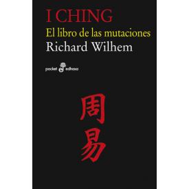I CHING EL LIBRO DE LAS MUTACIONES