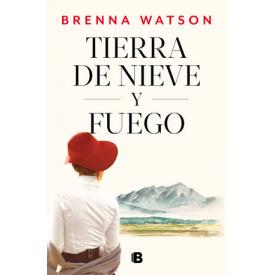 TIERRA DE NIEVE Y FUEGO