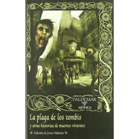 LA PLAGA DE LOS ZOMBIS