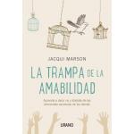 TRAMPA DE LA AMABILIDAD, LA