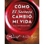COMO EL SECRETO CAMBIO DE MI VIDA