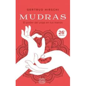 MUDRAS EL PODER DEL YOGA EN TUS MANOS