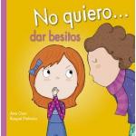 NO QUIERO DAR BESITOS