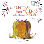 LAS PRINCESAS LUCEN MELENAS
