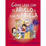 COMO LEER CON TU ABUELO O CON TU ABUEL