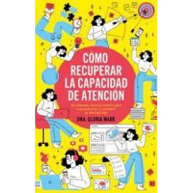 COMO RECUPERAR LA CAPACIDAD DE ATENCIO