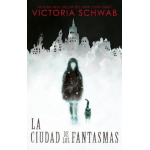 LA CIUDAD DE LOS FANTASMAS