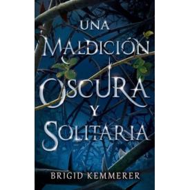 UNA MALDICION OSCURA Y SLITARIA