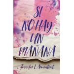 SI NO HAY UN MANANA
