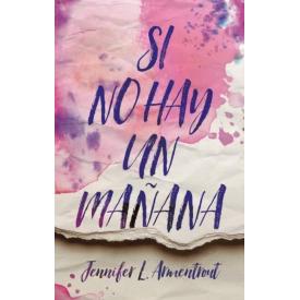 SI NO HAY UN MANANA