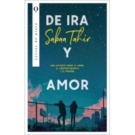 DE IRA Y DE AMOR