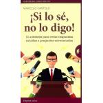 SI LO SE NO LO DIGO