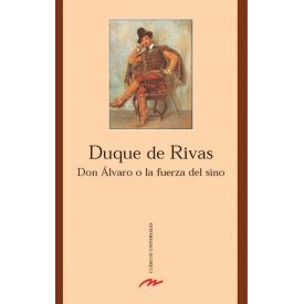 DON ALVARO O LA FUERZA DEL SINO