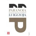 PARANOIA LA LOCURA QUE HACE LA HISTORI